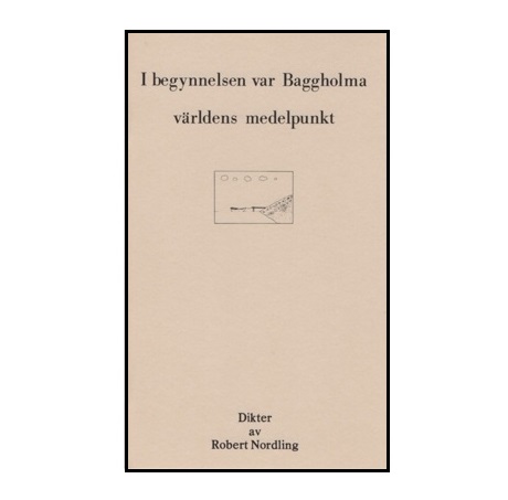 I begynnelsen var Baggholma...