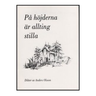 På höjderna är allting stilla