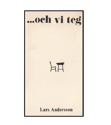 ...och vi teg