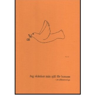 Jag skänker min själ för honom
