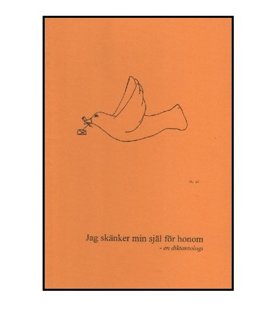 Jag skänker min själ för honom