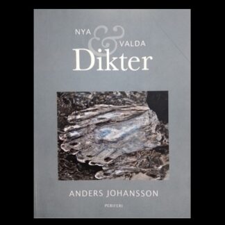 Nya och valda dikter